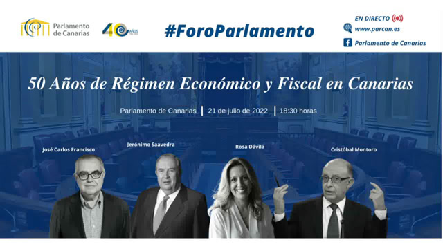 Foro 50 años de Régimen Económico y Fiscal en Canarias